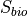 S_{bio}
